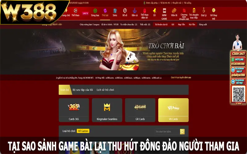 Tại sao sảnh game bài W388 lại thu hút đông đảo người tham gia?